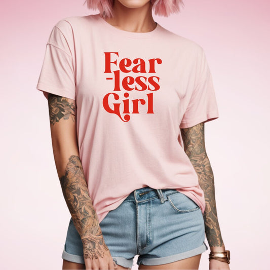 Fear-less Girl T-shirt - Pinktage Arts and Crafts